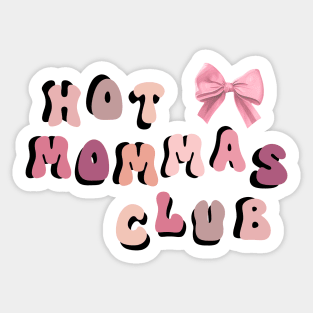 Hot Mommas Club Sticker